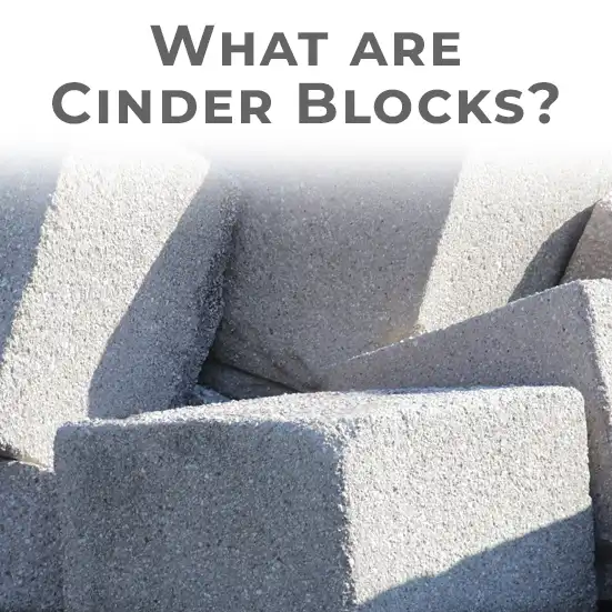 Everything You Need To Know About Cinder Blocks