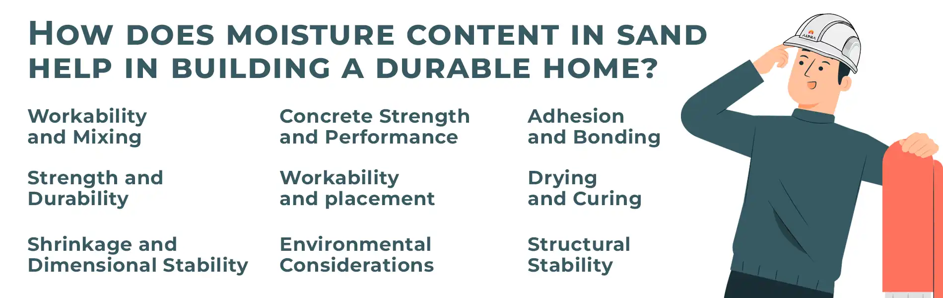 moisture content in sand help in building a durable home